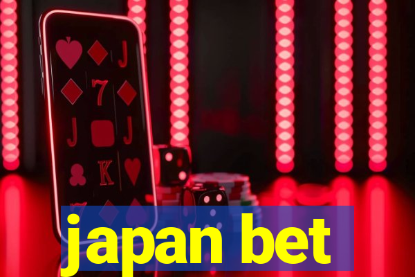 japan bet